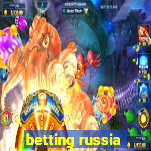 betting russia