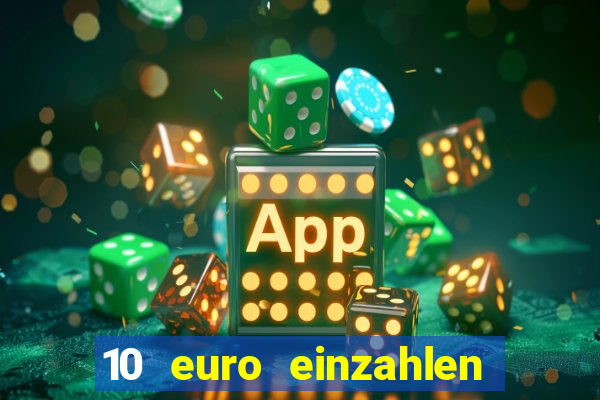 10 euro einzahlen 50 euro spielen casino 2021