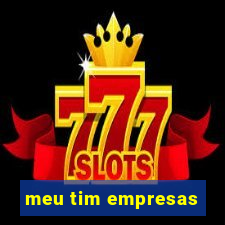 meu tim empresas