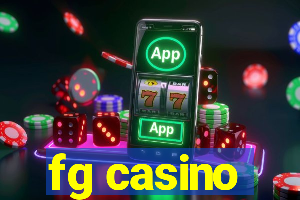 fg casino