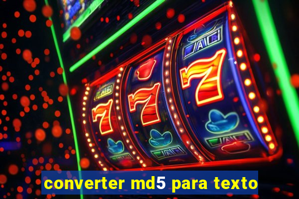 converter md5 para texto