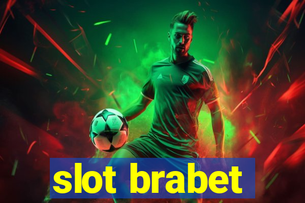 slot brabet