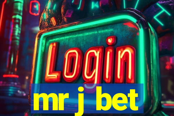 mr j bet