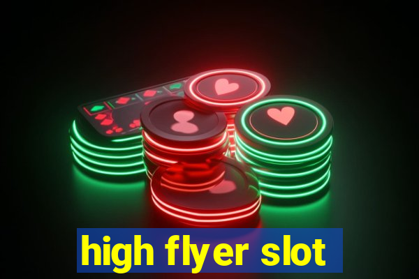 high flyer slot