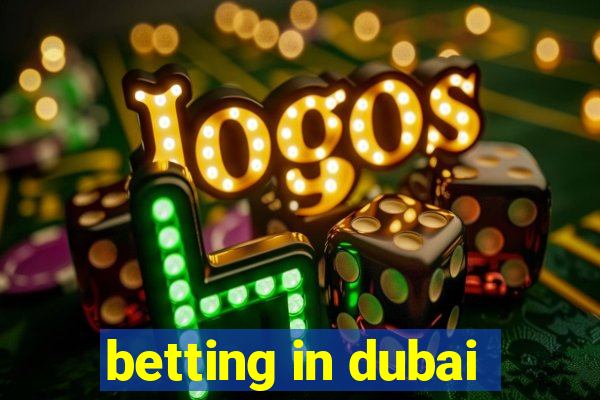 betting in dubai