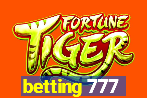 betting 777