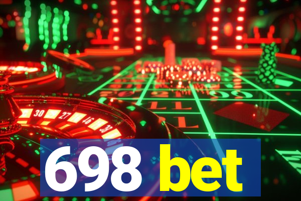 698 bet