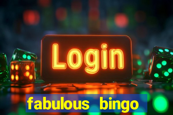 fabulous bingo bonus code