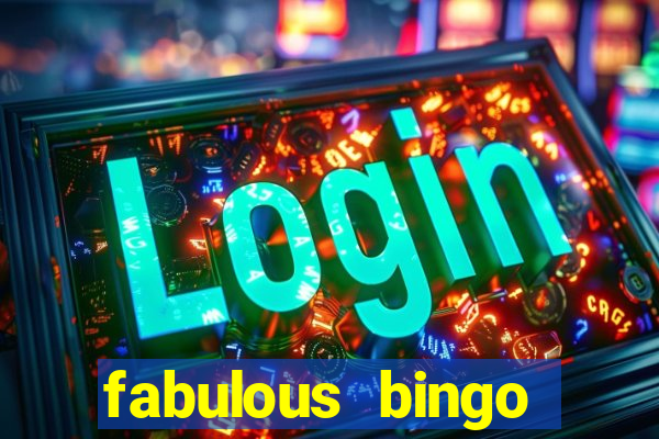 fabulous bingo bonus code