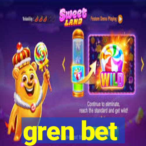 gren bet