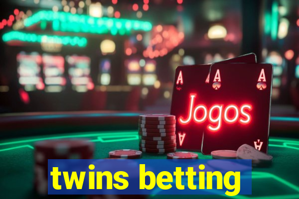 twins betting