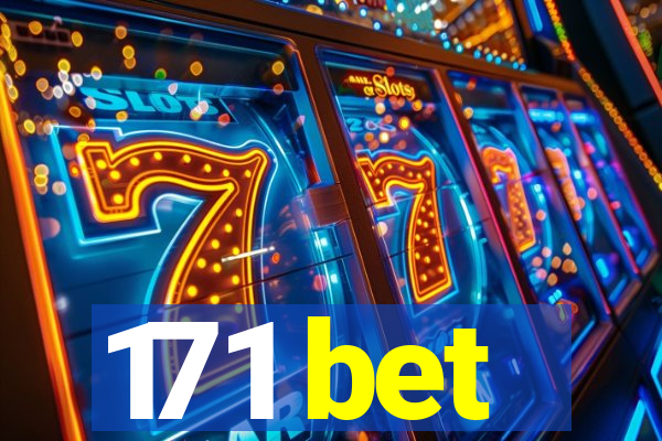 171 bet