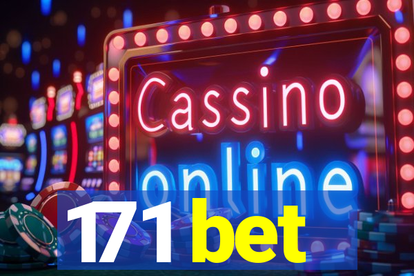 171 bet