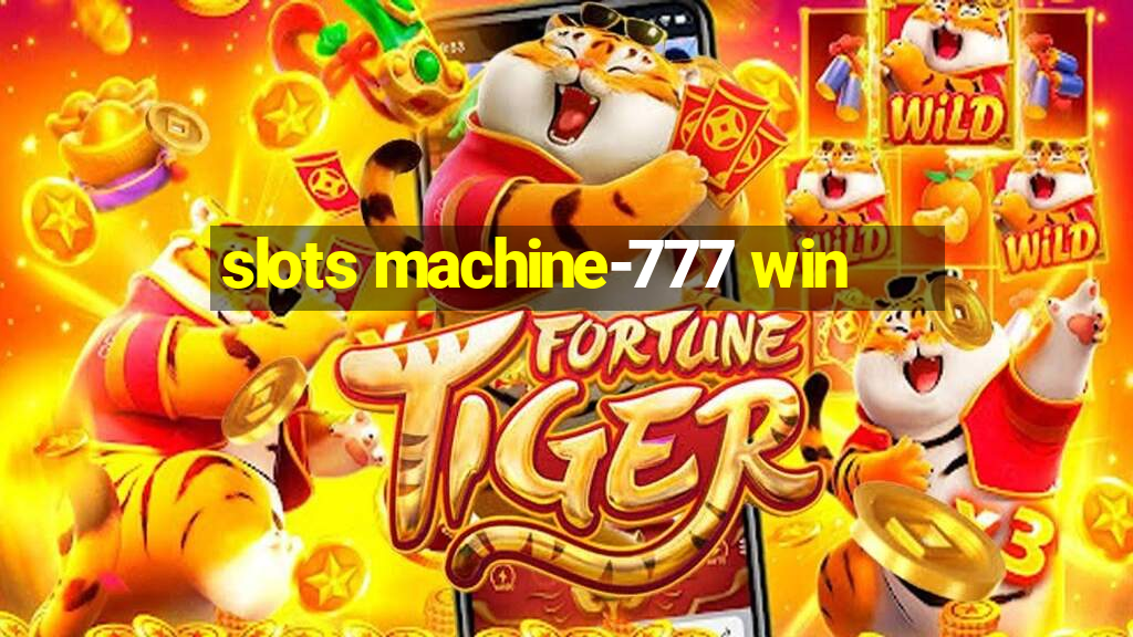 slots machine-777 win