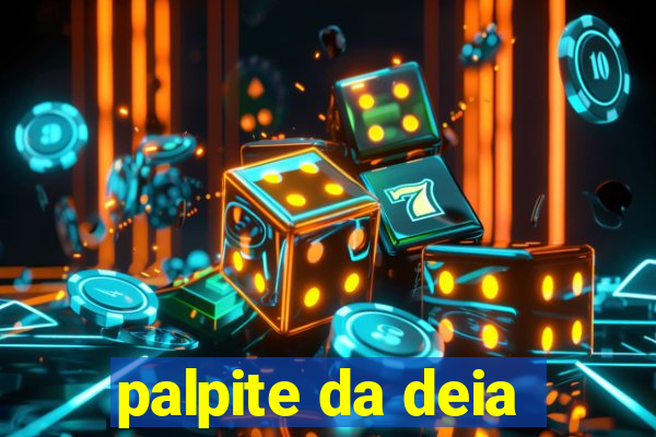 palpite da deia