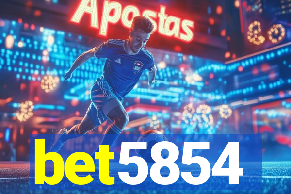 bet5854