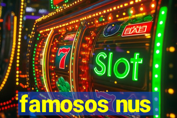 famosos nus