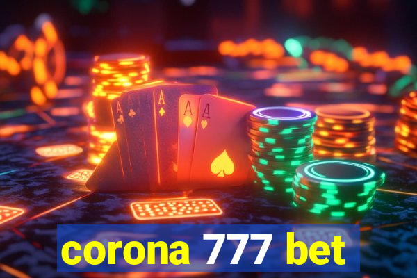 corona 777 bet