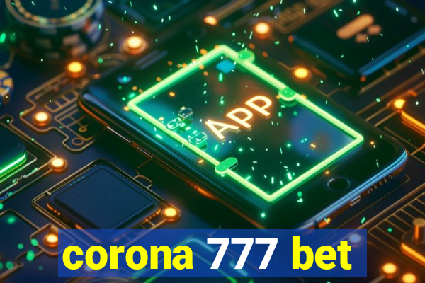 corona 777 bet