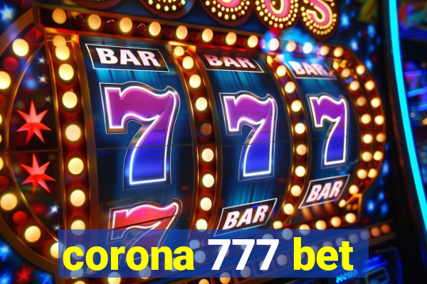 corona 777 bet