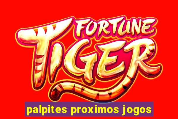 palpites proximos jogos