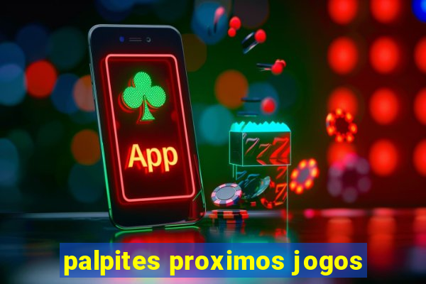 palpites proximos jogos