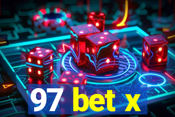 97 bet x