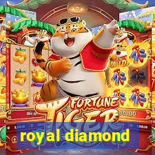 royal diamond