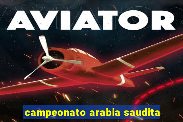 campeonato arabia saudita