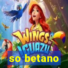 so betano