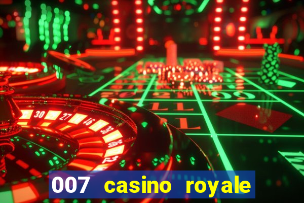 007 casino royale assistir onlein