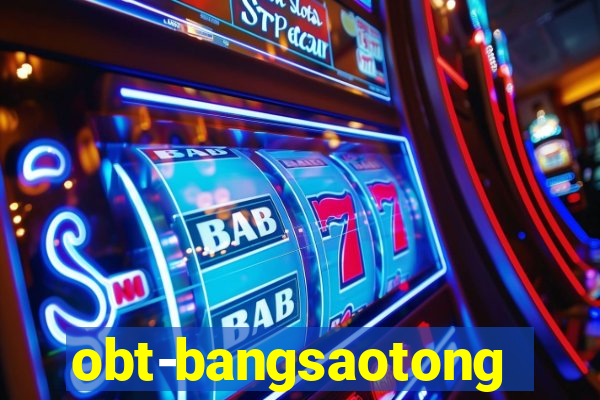 obt-bangsaotong