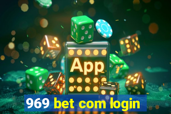 969 bet com login