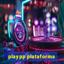 playpp plataforma