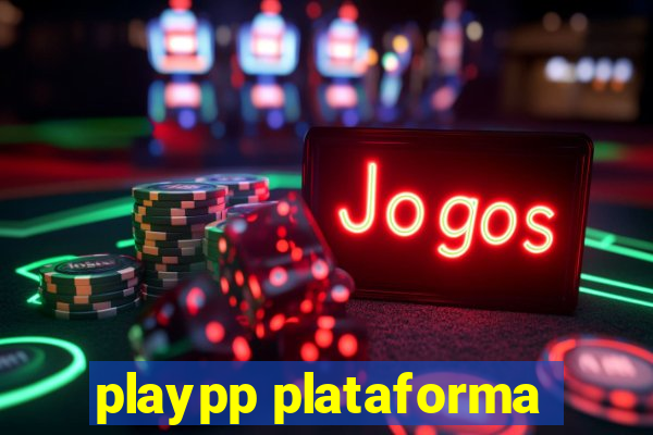 playpp plataforma