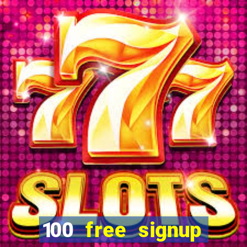 100 free signup bonus no deposit casino south africa