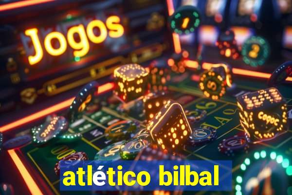 atlético bilbal