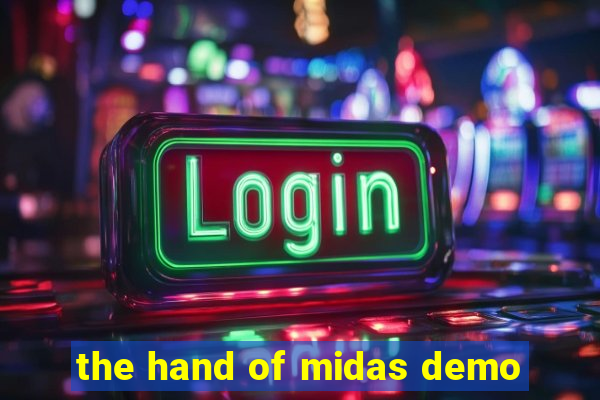 the hand of midas demo