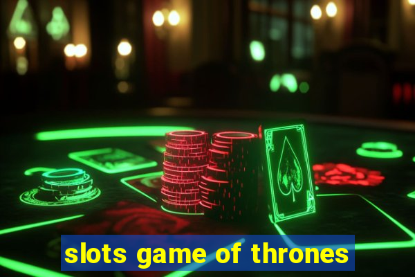 slots game of thrones