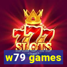 w79 games