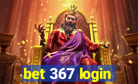 bet 367 login