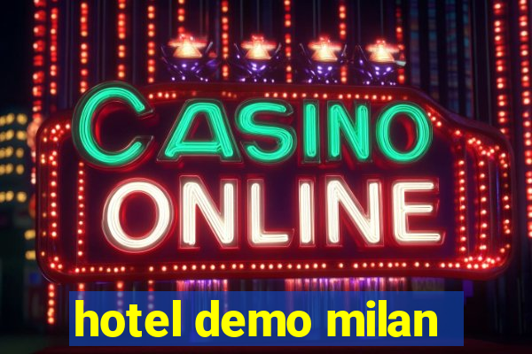 hotel demo milan