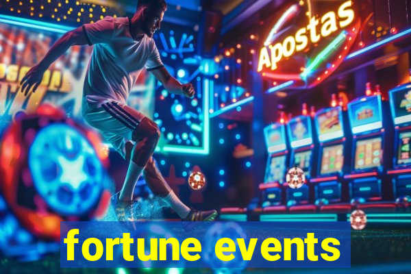 fortune events