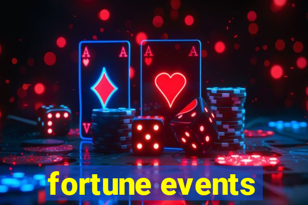 fortune events