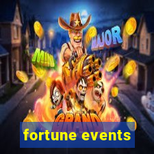 fortune events