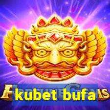 kubet bufa