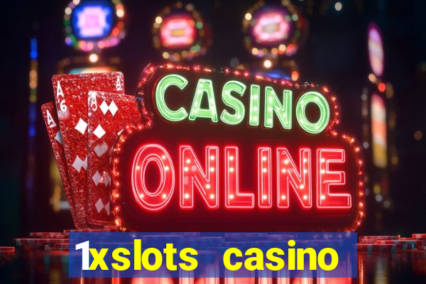 1xslots casino официальный сайт для россии