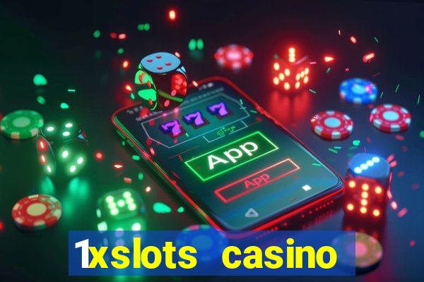 1xslots casino официальный сайт для россии