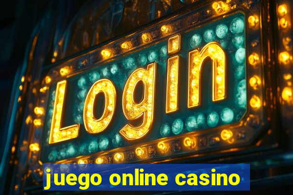 juego online casino