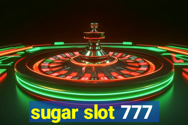 sugar slot 777